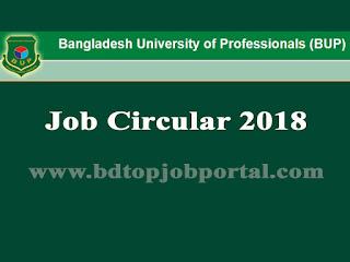 Bangladesh University of Professionals (BUP) Job Circular 2018