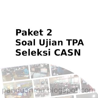 Paket Soal TPA Tes Seleksi Calon Aparatur Sipil negara