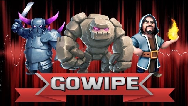 Tips dan Trik Penggunaan  GoWiPe (Golem Wizard) Clash of Clans