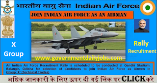Indian Air Force Recruitment through Rally at Balangiri for X group Posts