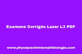 Examens Corrigés Lazer L3 PDF