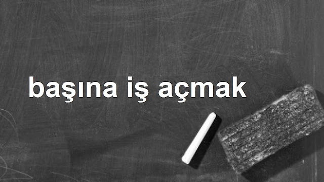 başına iş açmak