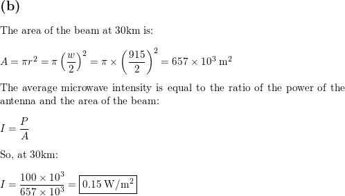 If the antenna emits 100 kW of power, what is the average microwave intensity at 30 km?