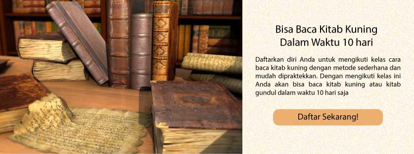 Bisa Baca Kitab Kuning Dengan Teks Arab Gundul Tanpa Harakat Dengan Efektif dan Efisien