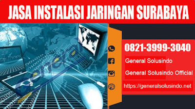  Jasa instalasi fiber Optic Surabaya