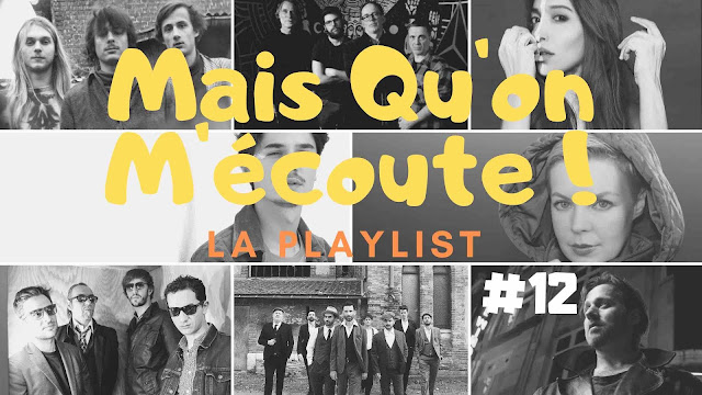 Mais qu'on m'écoute ! est la playlist hebdo des artistes chroniqués sur LACN. Enjoy !