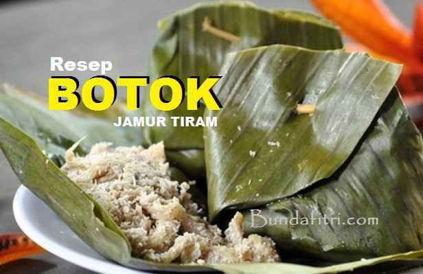 Resep Botok Jamur Tiram Gurih, lezat dan Praktis  RESEP FITRI