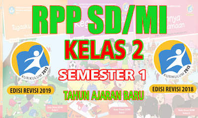 RPP SD Kelas 2 Semester 1 Kurikulum 2013 Revisi Tahun Ajaran 2022-2023