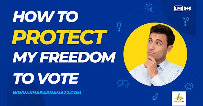 How to Protect My Freedom To Vote