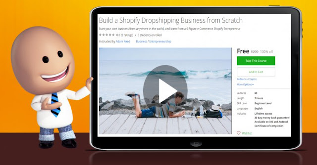 [100% Off] Build a Shopify Dropshipping Business from Scratch|Worth 200$