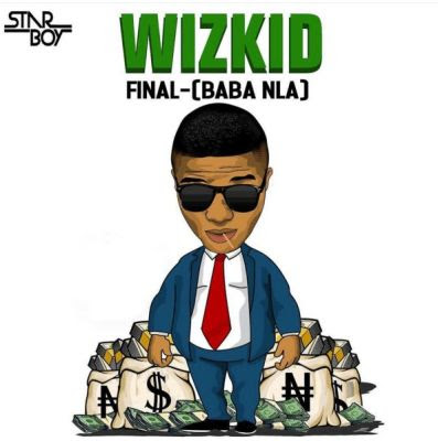 Download-Wizkid "Final (Baba Nla)"