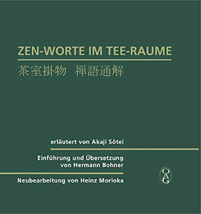 Zen-Worte im Tee-Raume