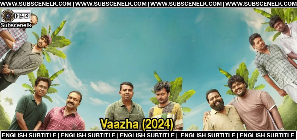 Vaazha (2024) English Subtitle,Vaazha (2024) English Sub,Vaazha Biopic of a Billion Boys, 2024 Malayalam movie, coming-of-age comedy, Malayalam drama film, Siju Sunny, Anand Menen, Vipin Das, Joemon Jyothir, Kottayam Nazeer, Saaf Bros, box office hit, Vaazha movie review, Vaazha soundtrack, Rajat Prakash music, Malayalam film 2024, comedy-drama, Malayalam friendship movies, relatable storyline, adulthood challenges, Disney+ Hotstar release, Malayalam youth films, Vaazha budget, Vaazha box office, humorous Malayalam films, character Ajo Thomas, Vaazha Malayalam cast, film direction Anand Menen, Vaazha film music, best Malayalam movies 2024, Kerala cinema, friendship drama, positive reviews, WBTS Productions, Imagin Cinemas, Signature Studios, Icon Cinemas, audience reception, Vaazha comedy scenes, Malayalam movie release 2024, five friends movie, feel-good movies, Malayalam film songs, Vaazha movie success, Malayalam film dialogues, 2024 Indian films, Malayalam hit film, Vaazha film collection, Rajat Prakash songs, Malayalam cinema trends, Vaazha second trailer.