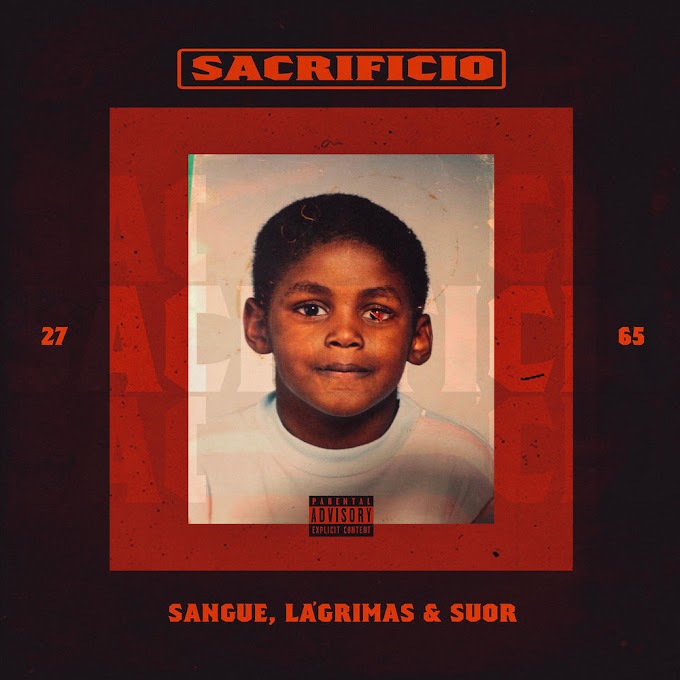 Plutonio - Sacrifício, Sangue, Lágrimas & Suor "Álbum"