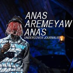 anas, aremeyaw anas, ana aremeyaw anas, ghana, undercover journalist, ghana journalist