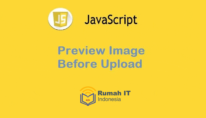 PHP Series : Preview Image Sebelum Upload