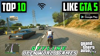 Top 10 Open World Games Like Gta 5 Offline For Android
