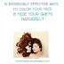 14 INCREDIBLY EASY HOME REMEDIES TO COLOR YOUR HAIR AND HIDE YOUR GREYS NATURALLY...