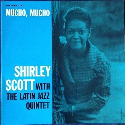 Shirley Scott With The Latin Jazz Quintet – Mucho, Mucho, Prestige records – PRLP 7182 Vinyle, LP, Album, Mono