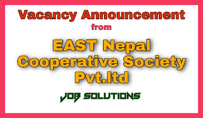 East Nepal Vacancy notices 2021/Staff  Requirements From East Nepal Kamal 2, Jhapa/Vacancy announcement from East Nepal Kamal 2, Jhapa.,Vacancy announcement from east nepal, Job Vacancy Notice from east nepal, Job solutions Vacancy 2021, east nepal vacancy 2021, east nepal vacancy notices, vacancy notice from east nepal