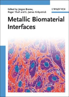 Metallic Biomaterial Interfaces