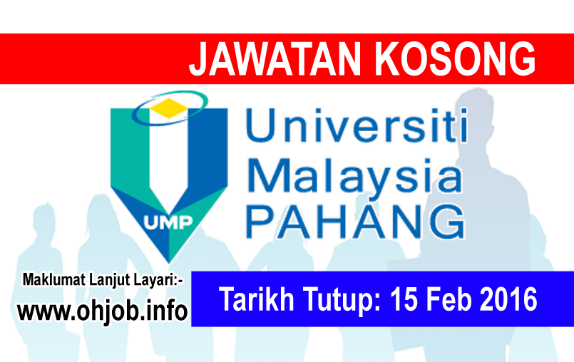 Job Vacancy at Universiti Malaysia Pahang (UMP) - JAWATAN 