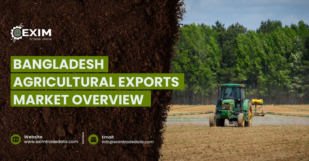 Bangladesh Agricultural Exports Market