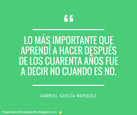Lo mas importante...10 Frases de Gabriel García Márquez