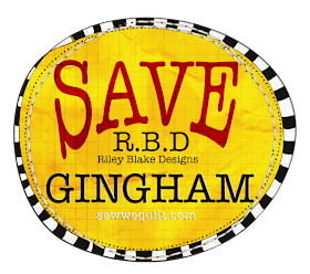 http://www.sewwequilt.com/2014/06/save-rbd-gingham-campaign.html