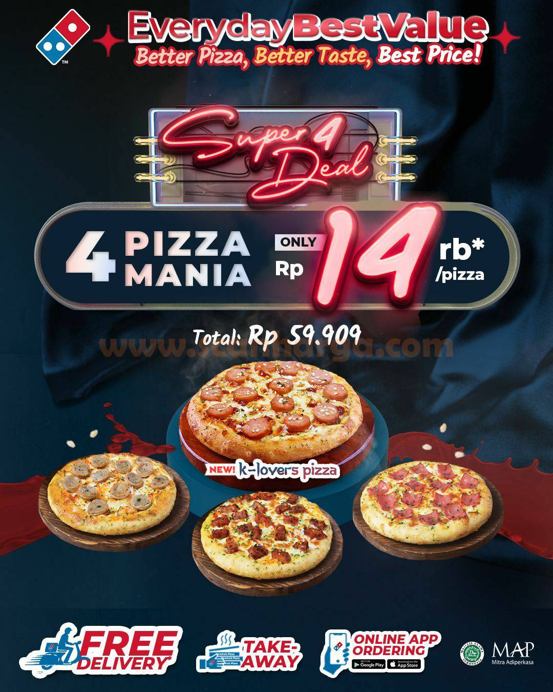 DOMINO’S PIZZA Promo SUPER 4 DEAL – Beli 4 Pizza Mania hanya Rp 14 Ribu-an
