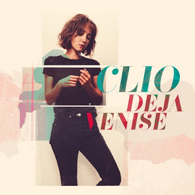 Clio, la muse de la chanson française avec l'album Déja Venise