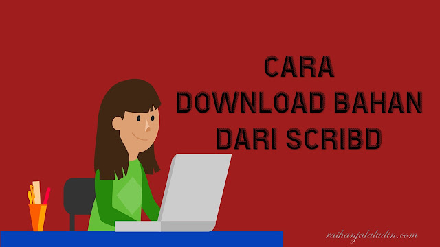 Cara Download Bahan Dari Scribd