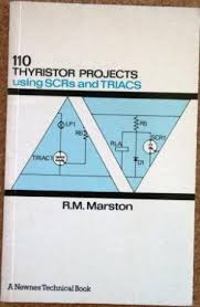 110 THYRISTOR PROJECTS Using SCRs and TRIACS by T.M MARSTON