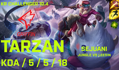 GRF Tarzan Sejuani JG vs Leesin - KR Challenger 10.4