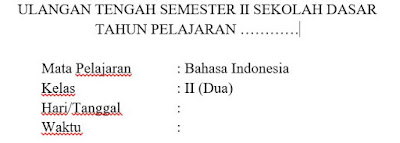 Soal UTS Bahasa Indonesia Kelas 2 Semester 2 Dan Kunci Jawaban