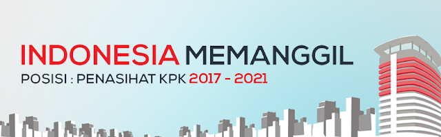 Lowongan Kerja Komisi Pemberantasan Korupsi (KPK) Poisisi Penasihat KPK Masa Bakti 2017-2021