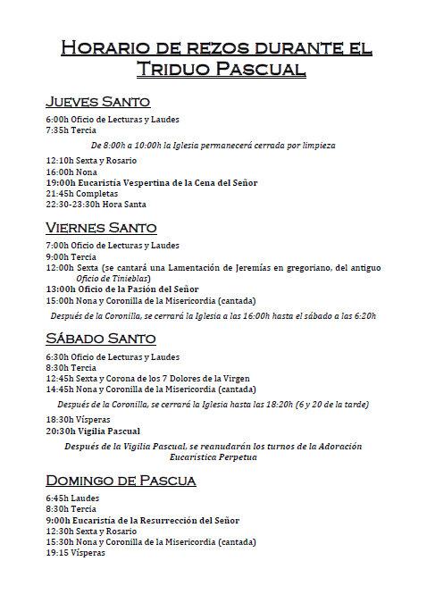  Horario de rezos dutante el Triduo Pascual.