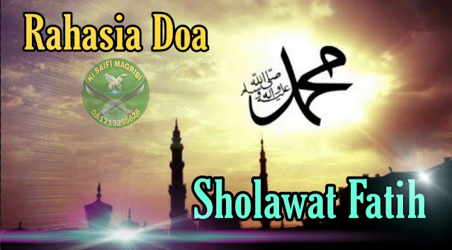 Rahasia Doa Sholawat Fatih