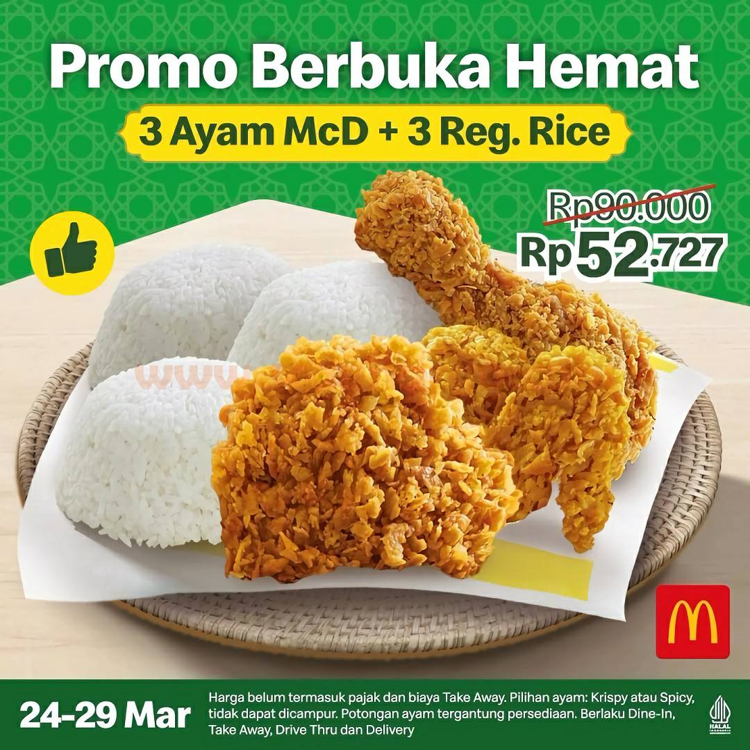 Promo McDonald's Berbuka Hemat - Paket 3 Ayam McD + 3 Nasi cuma 52Ribuan