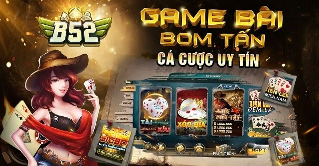 Nhà cái B52 game bài đổi thưởng bom tấn uy tín