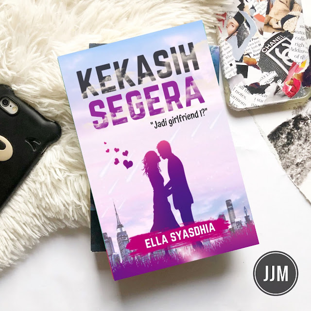 ZINE REVIEW - KEKASIH SEGERA BY ELLA  SYASDHIA 