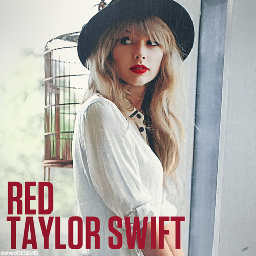 A Spoonful of Sass: Taylor Swift: quot;Redquot; Album