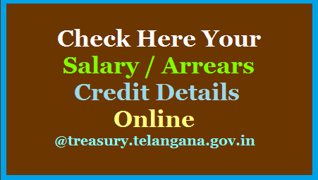 TS Teachers Employees can know the Payment Details from Treasury Dept including Salary / Arrears using their Account Number. Easy way to check whether your Salary/ Arrears if any credited or not Online. Know the Step by Step Process to Search Payments from. Telangana Teachers and Employees may search their salary and arrears credit details to their account from TS Treasuries and Account Department for complete Financial year wise, Here are the steps check-your-salary-arrears-credit-details-Online-treasury.telangana.gov.in