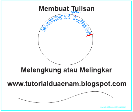 Cara Membuat Teks Tulisan Melingkar Atau Melengkung Coreldraw Tutorialduaenam