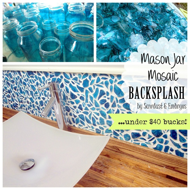 http://www.sawdustandembryos.com/2013/05/mason-jar-mosaic-backsplash-tutorial_30.html