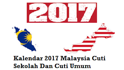 Kalendar 2017 Malaysia Cuti Umum
