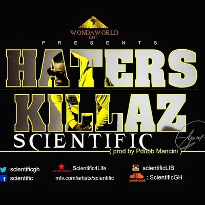 Scientific - Haters Killaz (Prod by P-Dubb Mancini) -blissgh