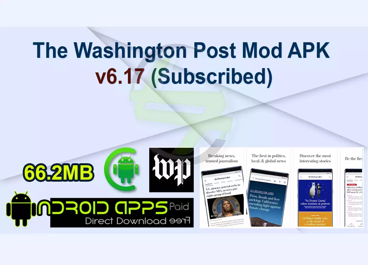 The Washington Post Mod APK v6.17 (Subscribed)