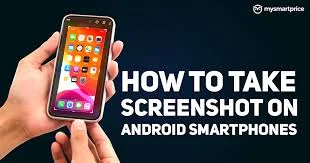 How to take a screenshot with Android smartphones & Samsung Galaxy