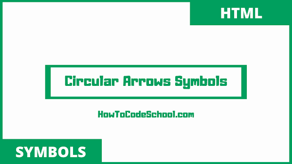 circular arrows symbols html codes and unicodes